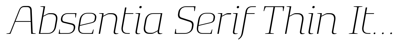 Absentia Serif Thin Italic